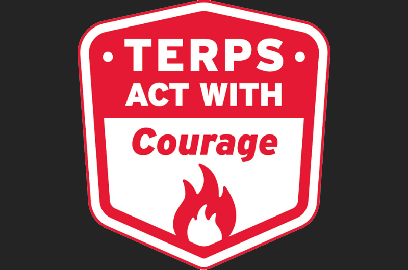 Red and white shield badge with a fire icon and text: Terps act with courage.